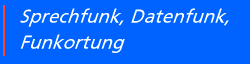 Sprechfunk, Datenfunk, Funkortung